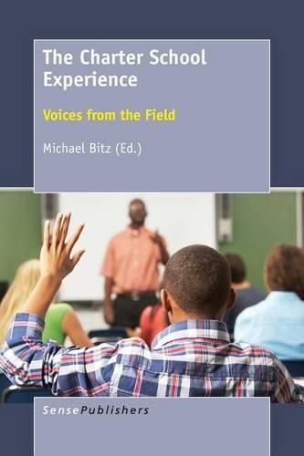 Cover image for The Charter School Experience: Voices from the Field
