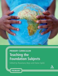 Cover image for Primary Curriculum - Teaching the Foundation Subjects