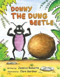 Cover image for Donny the Dung Beetle