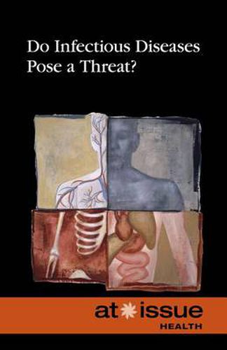 Cover image for Do Infectious Diseases Pose a Threat?