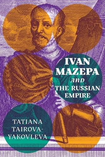 Cover image for Ivan Mazepa and the Russian Empire