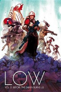 Cover image for Low Volume 2: Before the Dawn Burns Us