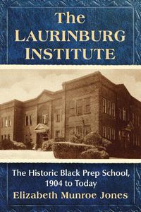 Cover image for The Laurinburg Institute