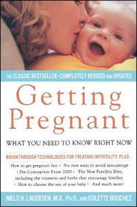 Cover image for Getting Pregnant: What Couples Need To Know Right Now