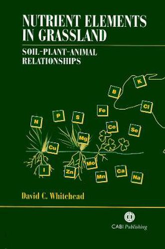 Nutrient Elements in Grassland: Soil-Plant-Animal Relationships