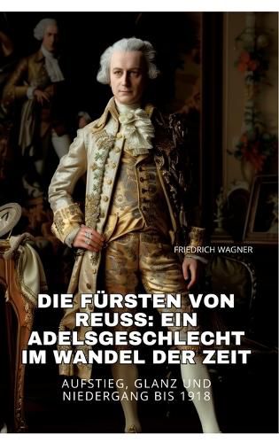 Cover image for Die Fuersten von Reuss