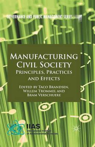 Cover image for Manufacturing Civil Society: Principles, Practices and Effects