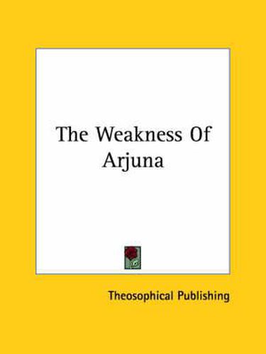 Cover image for The Weakness of Arjuna