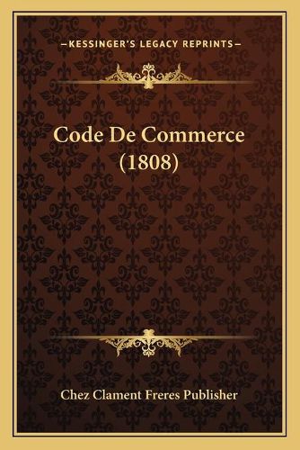Cover image for Code de Commerce (1808)