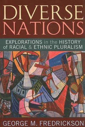 Cover image for Diverse Nations: Explorations in the History of Racial and Ethnic Pluralism