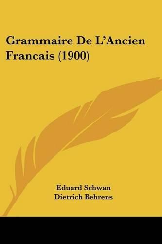 Grammaire de L'Ancien Francais (1900)