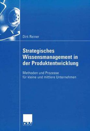 Cover image for Strategisches Wissensmanagement in Der Produktentwicklung