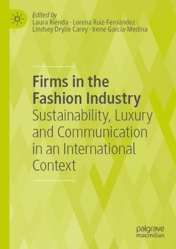 Cover image for Firms in the Fashion Industry: Sustainability, Luxury and Communication in an International Context