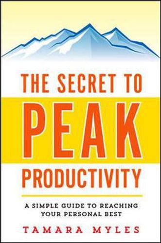 Cover image for The Secret to Peak Productivity: A Simple Guide to Reaching Your Personal Best