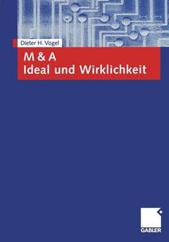 Cover image for M & a Ideal Und Wirklichkeit