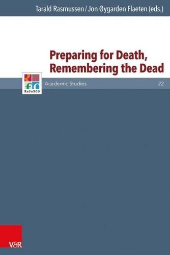 Cover image for Preparing for Death, Remembering the Dead