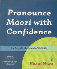 Cover image for Pronounce Maori With Confidence