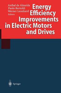 Cover image for Energy Efficiency Improvements in Electric Motors and Drives