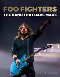 Cover image for Foo Fighters: The Band That Dave Made