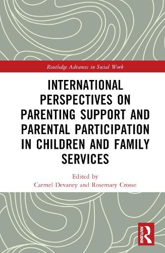 Cover image for International Perspectives on Parenting Support and Parental Participation in Children and Family Services