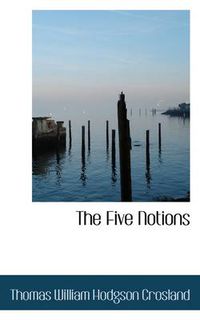 Cover image for The Five Notions