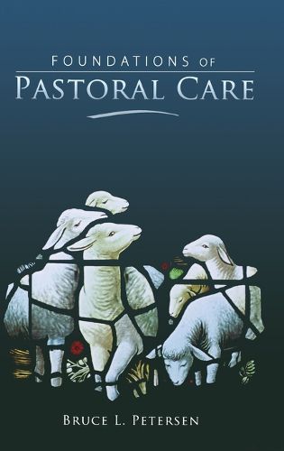 Cover image for Foundations of Pastoral Care