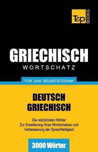 Cover image for Griechischer Wortschatz fur das Selbststudium - 3000 Woerter