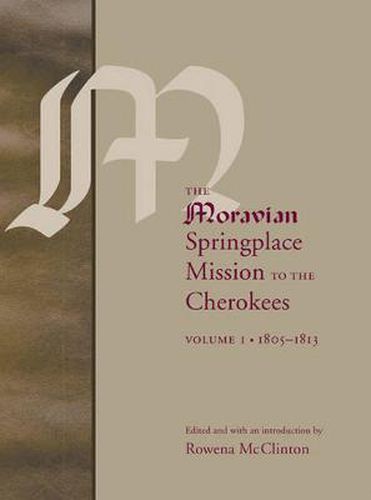 Cover image for The Moravian Springplace Mission to the Cherokees, 2-volume set