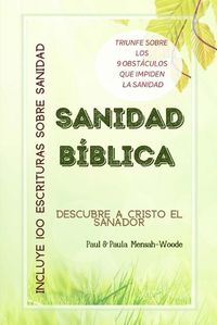 Cover image for Sanidad Biblica: Descubre a Cristo El Sanador