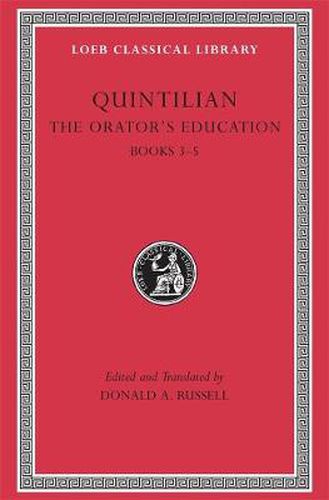 Cover image for The Orator's Education: Books 3-5
