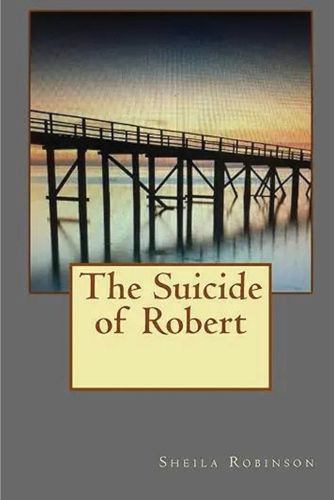 Cover image for The Suicide of Robert