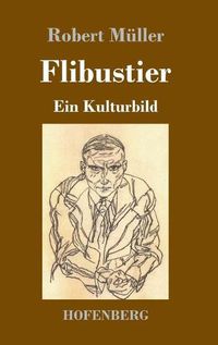 Cover image for Flibustier: Ein Kulturbild