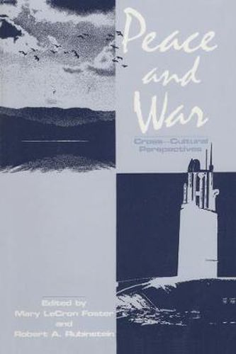 Cover image for Peace and War: Cross-cultural Perspectives