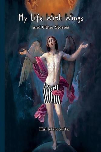 My Life With Wings: And Other Stories