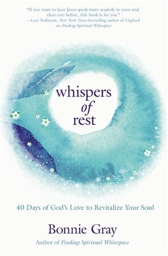 Cover image for Whispers of Rest: 40 Days of God's Love to Revitalize Your Soul