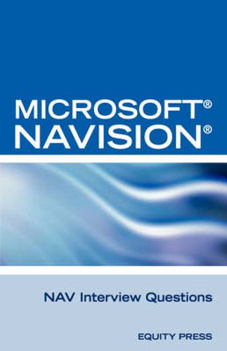 Cover image for Microsoft Nav Interview Questions: Unofficial Microsoft Navision Business Solution Certification Review