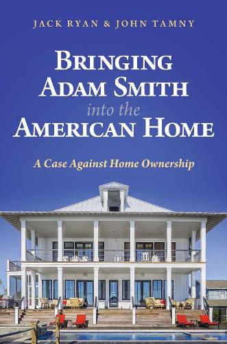 Cover image for Bringing Adam Smith into the American Home