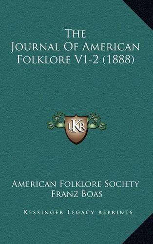 The Journal of American Folklore V1-2 (1888)