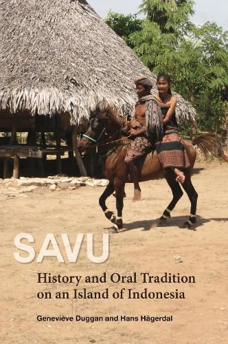 Cover image for SAVU: History And Oral Tradition On An Island Of Indonesia