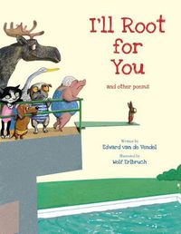 Cover image for I'Ll Root for You: And Other Poems