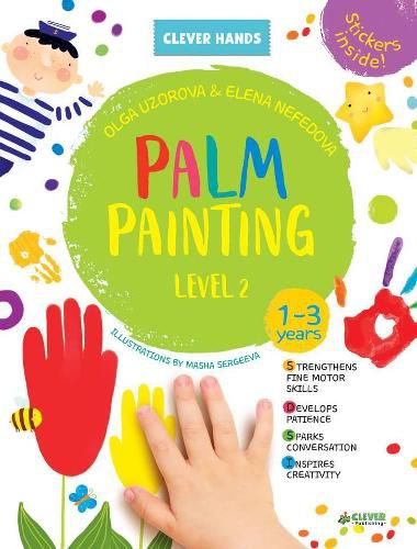 Cover image for Palm Painting Level 2: Stickers Inside! Strengthens Fine Motor Skills, Develops Patience, Sparks Conversation, Inspires Creativity