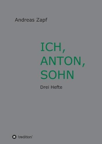 Cover image for Ich, Anton, Sohn