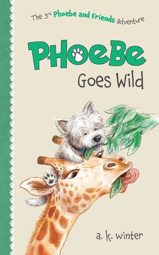 Cover image for Phoebe Goes Wild