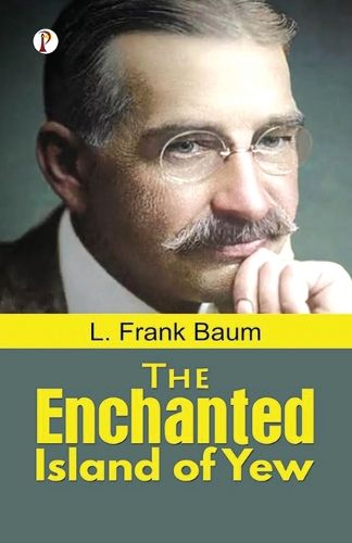 Cover image for The Enchanted Island Of Yew