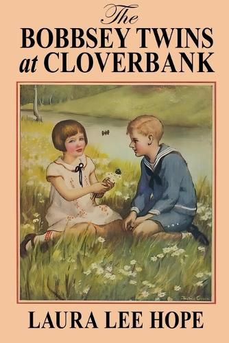 The Bobbsey Twins at Cloverbank