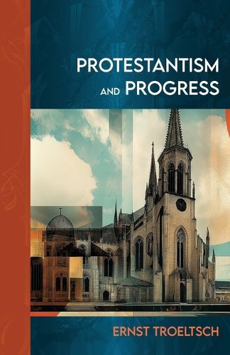 Cover image for Protestantism and Progress