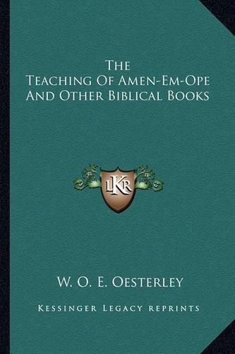 Cover image for The Teaching of Amen-Em-Ope and Other Biblical Books