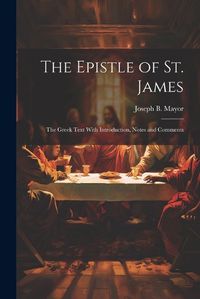 Cover image for The Epistle of St. James