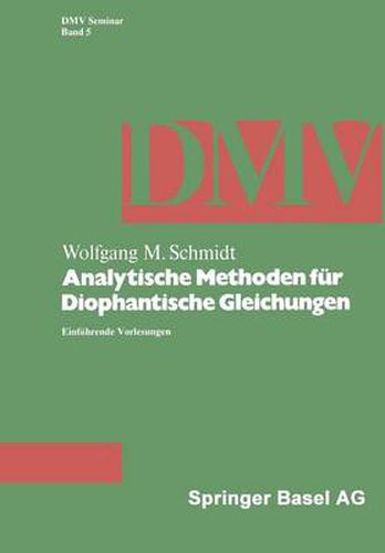 Analytische Methoden fur Diophantische Gleichungen: Einfuhrende Vorlesungen