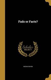 Cover image for Fads or Facts?